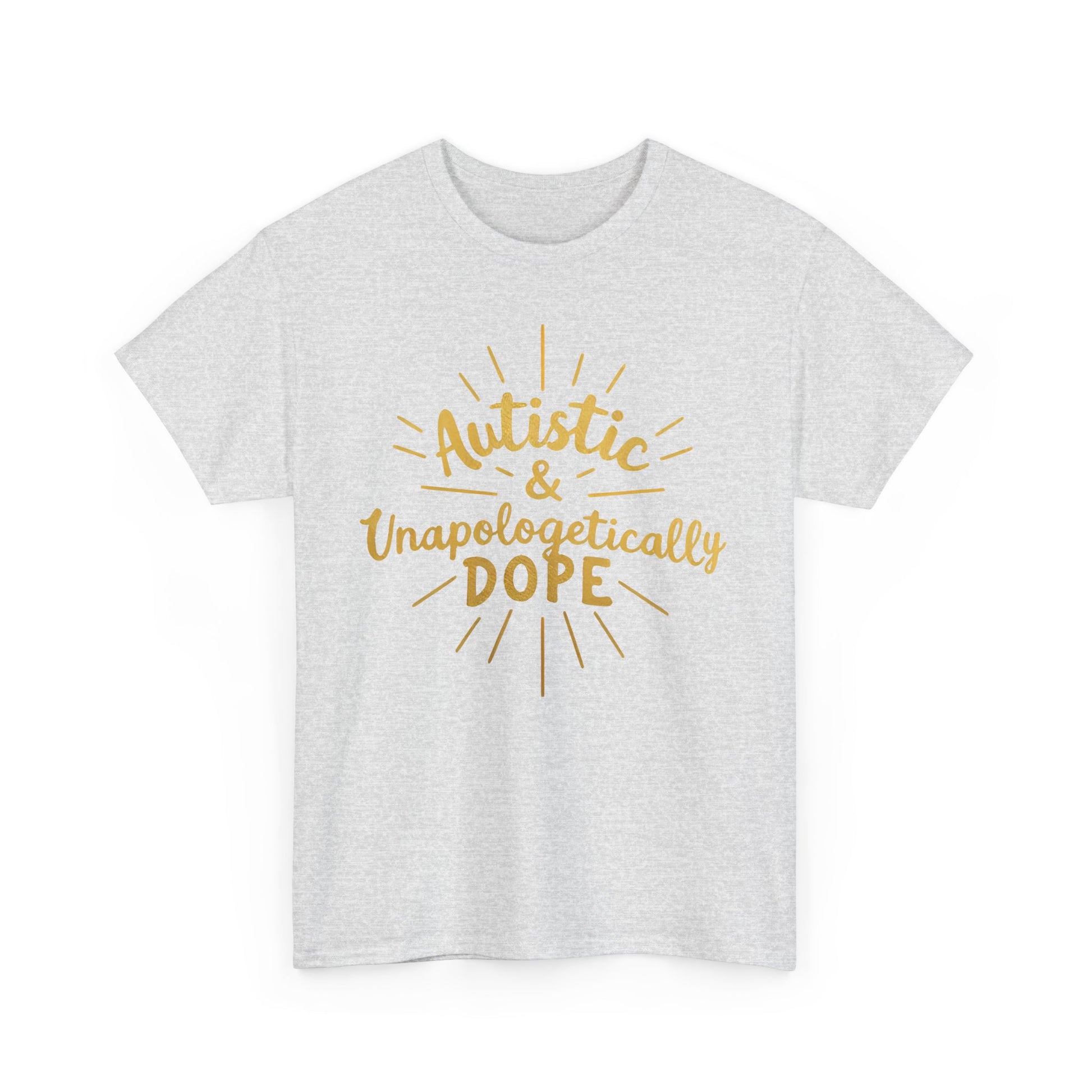 Autistic & Unapologetically Dope (Style 2) - Heavy Cotton Tee - Unisex