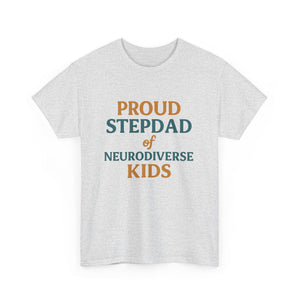 Proud Stepdad of Neurodiverse Kids - Heavy Cotton Tee - Unisex