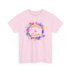 Autistic & Dope - Heavy Cotton Tee - Unisex