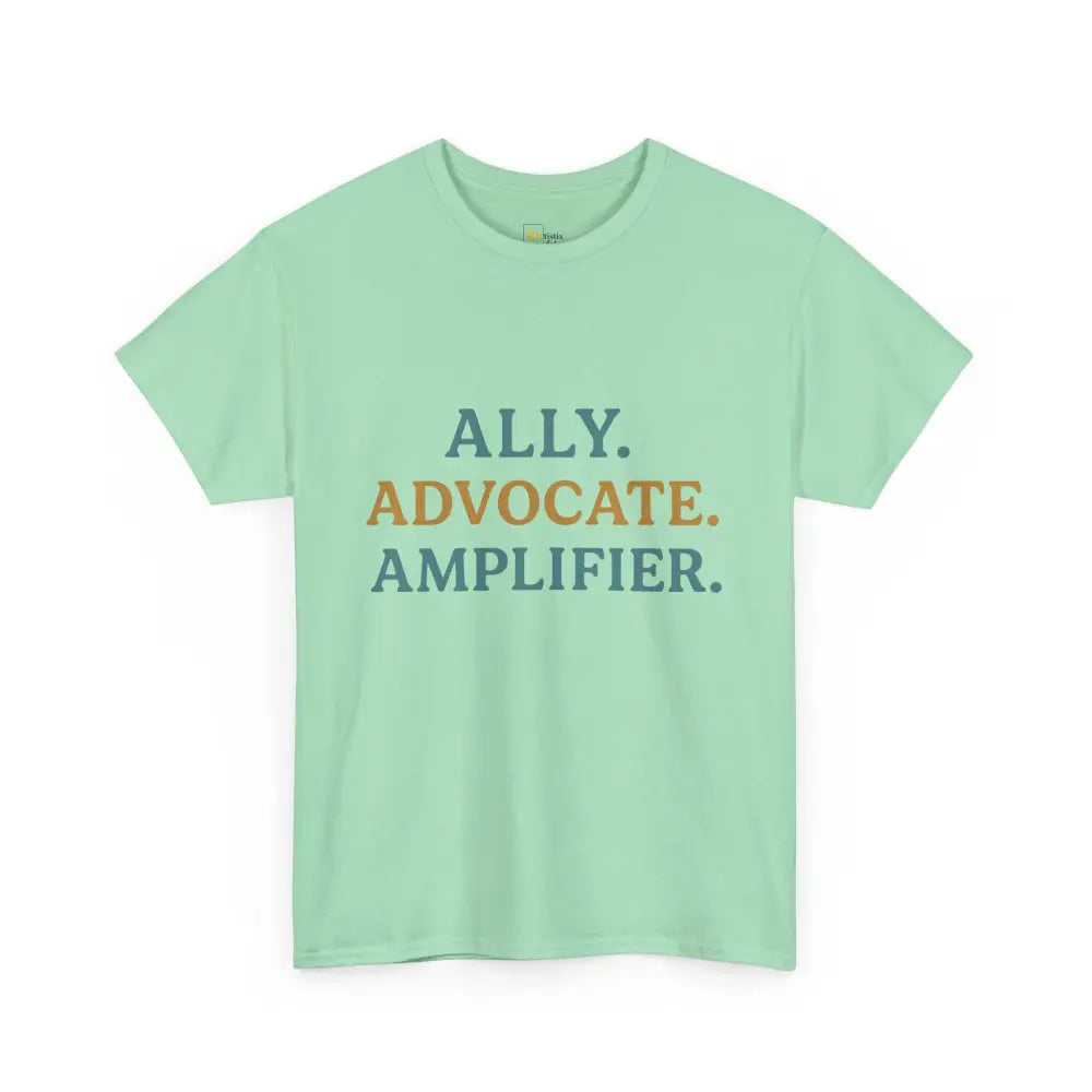 Ally. Advocate. Amplifier. - Heavy Cotton Tee - Unisex - Mint Green / S - T-Shirt