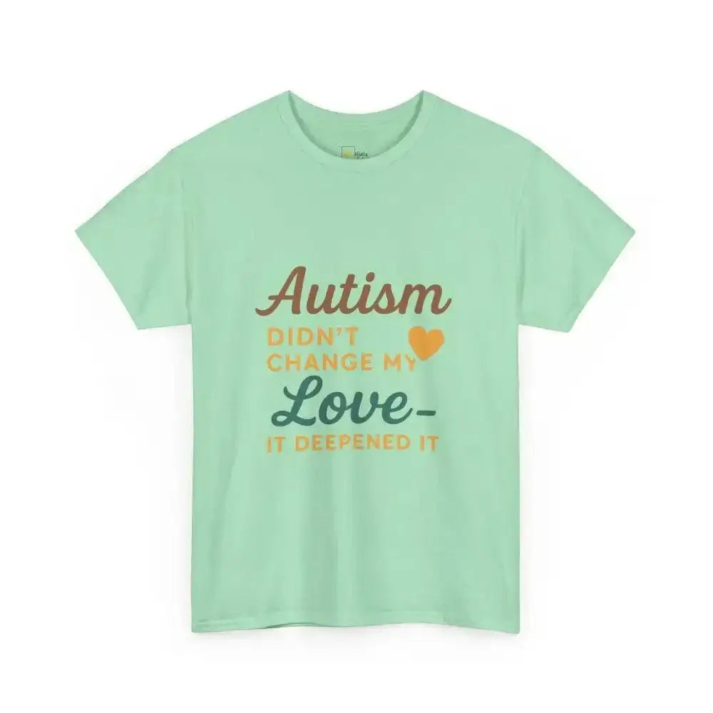 Autism Didn’t Change My Love It Deepened - Heavy Cotton Tee - Unisex - Mint Green / S - T-Shirt