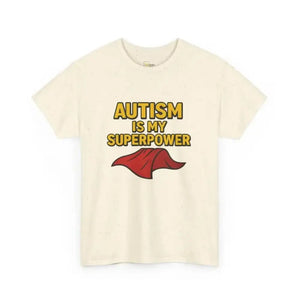 Autism is My Superpower - Heavy Cotton Tee - Unisex - Natural / S - T-Shirt