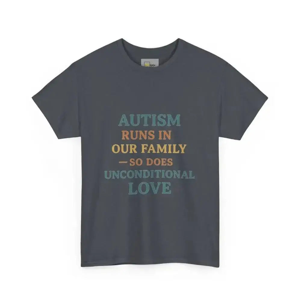 Autism Runs In Our Family - So Does Unconditional Love - Heavy Cotton Tee - Unisex - Tweed / S - T-Shirt