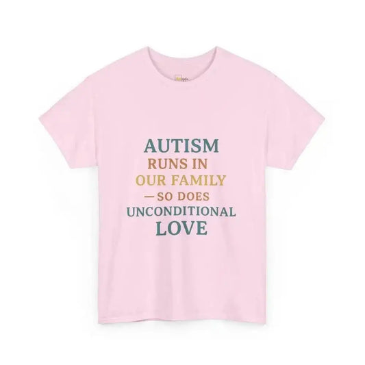 Autism Runs In Our Family - So Does Unconditional Love - Heavy Cotton Tee - Unisex - Light Pink / S - T-Shirt