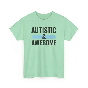 Autistic & Awesome - Heavy Cotton Tee - Unisex - Mint Green / S - T-Shirt