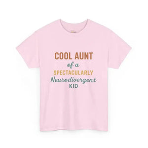 Cool Aunt of Neurodivergent Kid - Heavy Cotton Tee - Unisex - Light Pink / S - T-Shirt