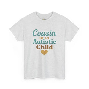 Cousin of an Autistic Child - Heavy Cotton Tee - Unisex - Ash / S - T-Shirt
