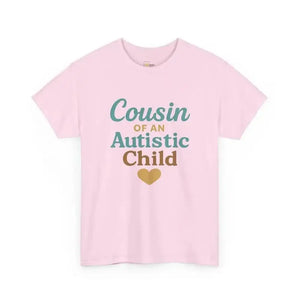 Cousin of an Autistic Child - Heavy Cotton Tee - Unisex - Light Pink / S - T-Shirt