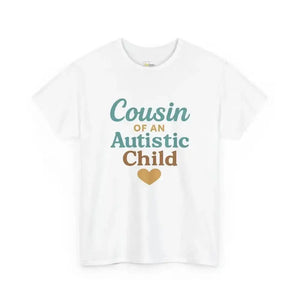 Cousin of an Autistic Child - Heavy Cotton Tee - Unisex - White / S - T-Shirt