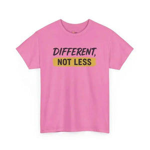 Different Not Less - Heavy Cotton Tee - Unisex - Azalea / S - T-Shirt