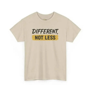Different Not Less - Heavy Cotton Tee - Unisex - Sand / S - T-Shirt