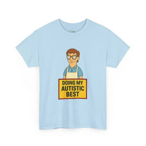 Doing My Autistic Best - Heavy Cotton Tee - Unisex - Light Blue / S - T-Shirt