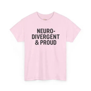 Neurodivergent & Proud - Heavy Cotton Tee - Unisex - Light Pink / S - T-Shirt