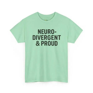 Neurodivergent & Proud - Heavy Cotton Tee - Unisex - Mint Green / S - T-Shirt