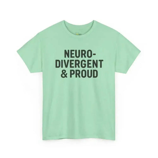 Neurodivergent & Proud - Heavy Cotton Tee - Unisex - Mint Green / S - T-Shirt