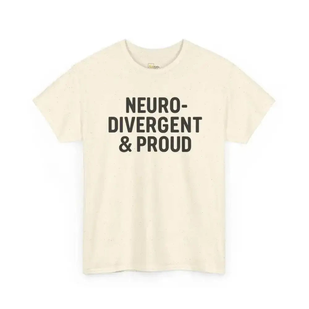 Neurodivergent & Proud - Heavy Cotton Tee - Unisex - Natural / S - T-Shirt