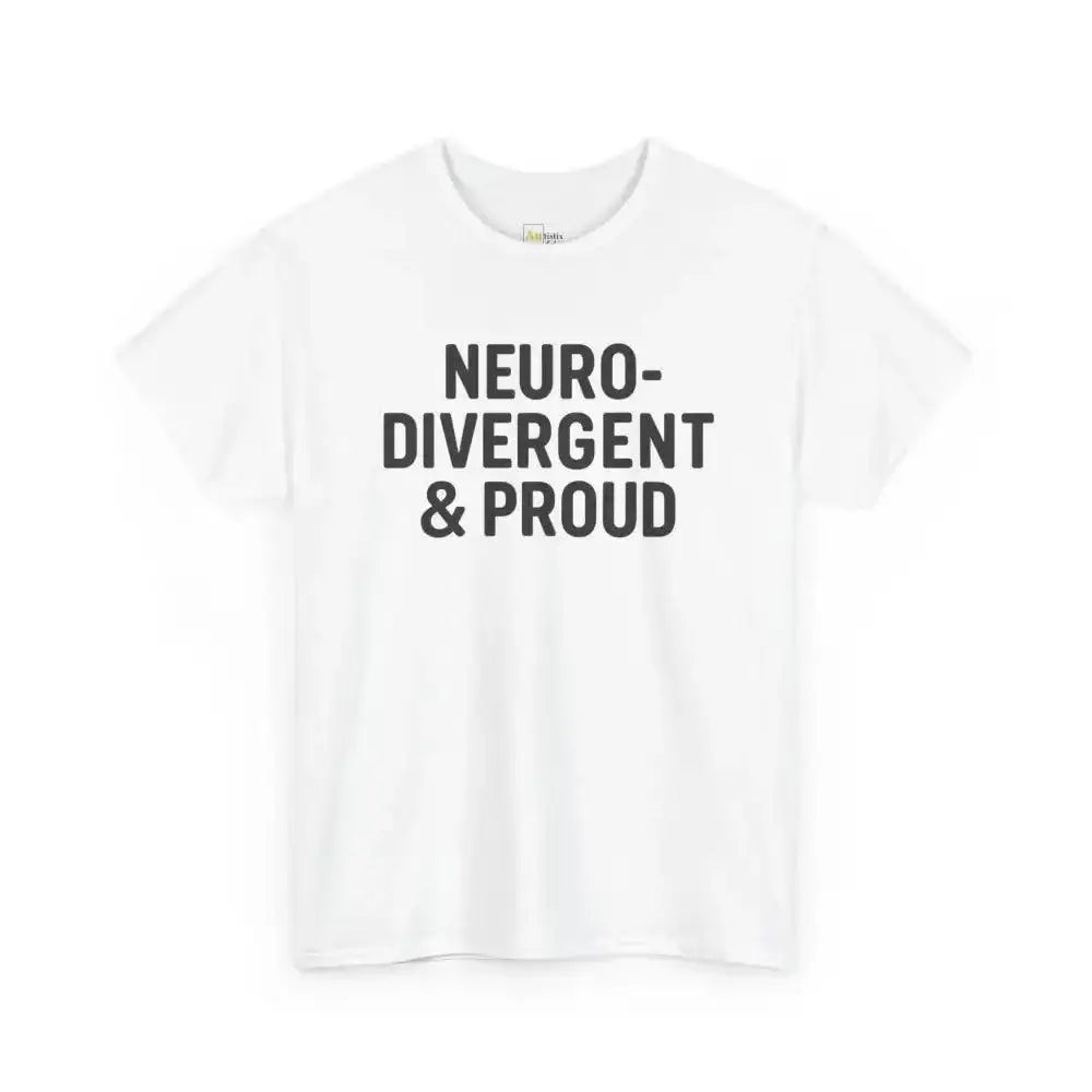 Neurodivergent & Proud - Heavy Cotton Tee - Unisex - White / S - T-Shirt