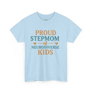 Proud Stepmom of Neurodiverse Kids - Heavy Cotton Tee - Unisex - Light Blue / S - T-Shirt