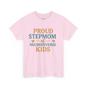 Proud Stepmom of Neurodiverse Kids - Heavy Cotton Tee - Unisex - Light Pink / S - T-Shirt