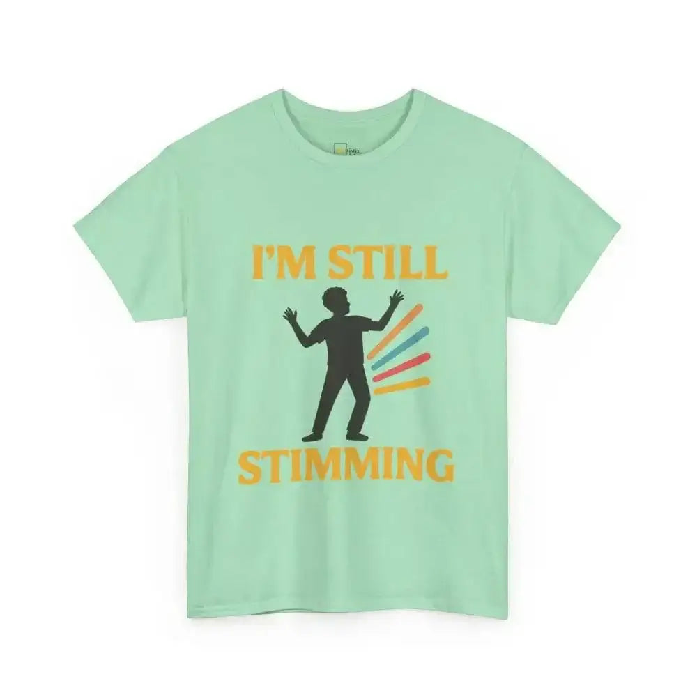 Still Stimming - Heavy Cotton Tee - Unisex - Mint Green / S - T-Shirt