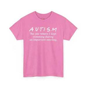 Stimming During Important Meeting - Heavy Cotton Tee - Unisex - Azalea / S - T-Shirt
