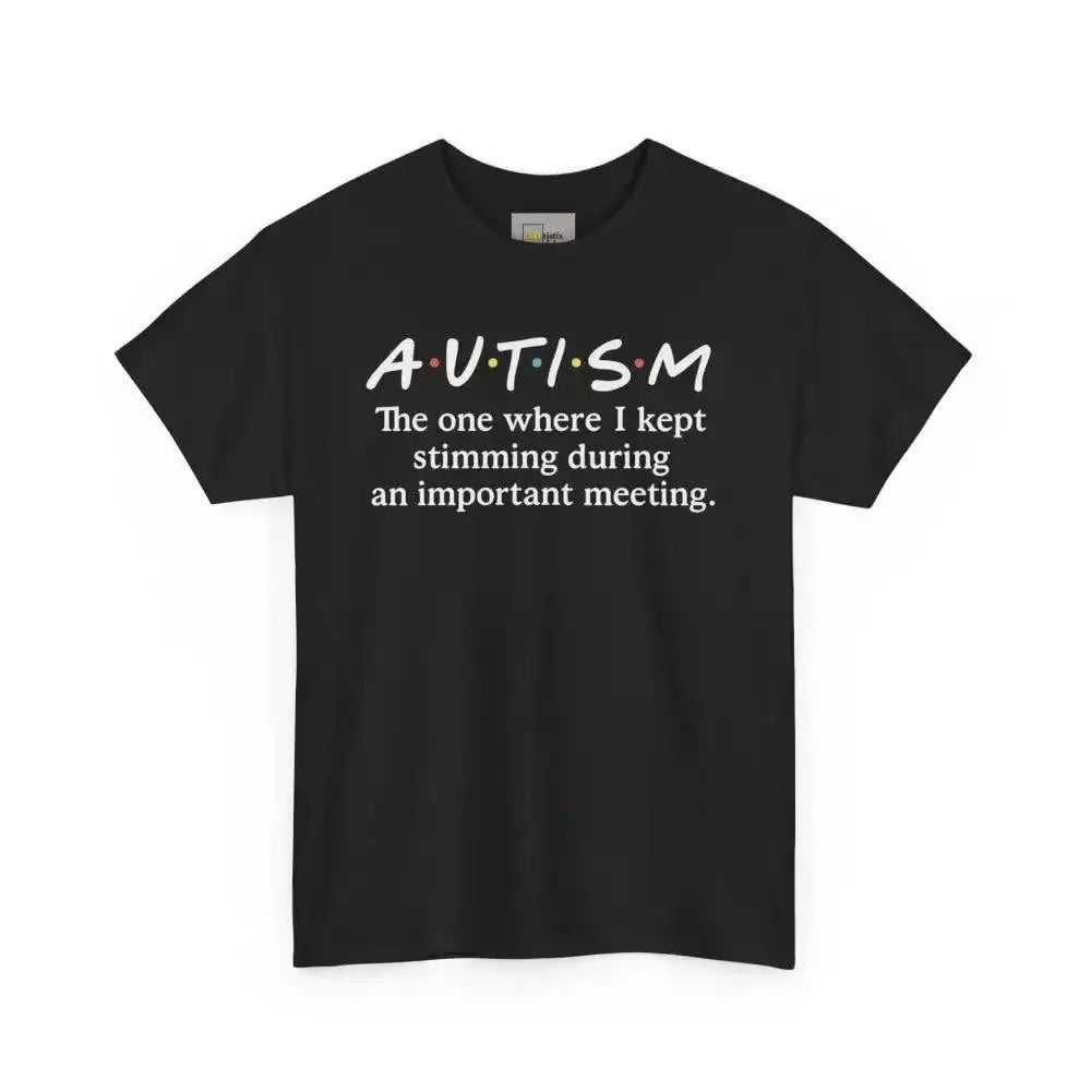 Stimming During Important Meeting - Heavy Cotton Tee - Unisex - Black / S - T-Shirt
