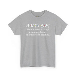 Stimming During Important Meeting - Heavy Cotton Tee - Unisex - Sport Grey / S - T-Shirt