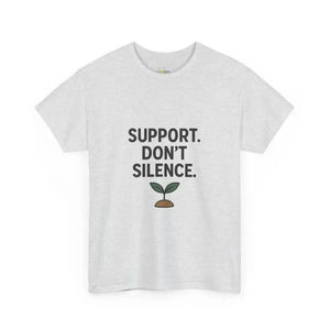 Support. Don’t Silence - Heavy Cotton Tee - Unisex - Ash / S - T-Shirt