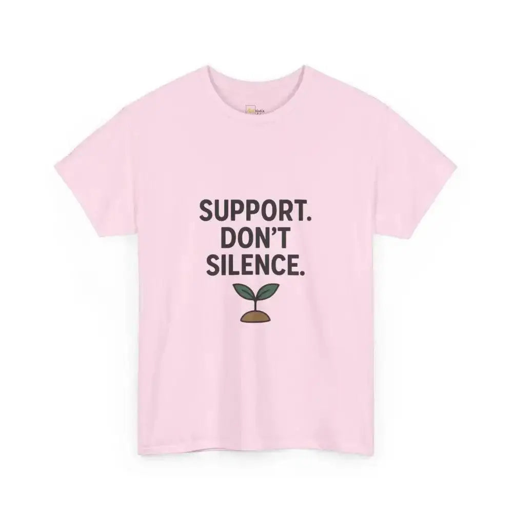 Support. Don’t Silence - Heavy Cotton Tee - Unisex - Light Pink / S - T-Shirt