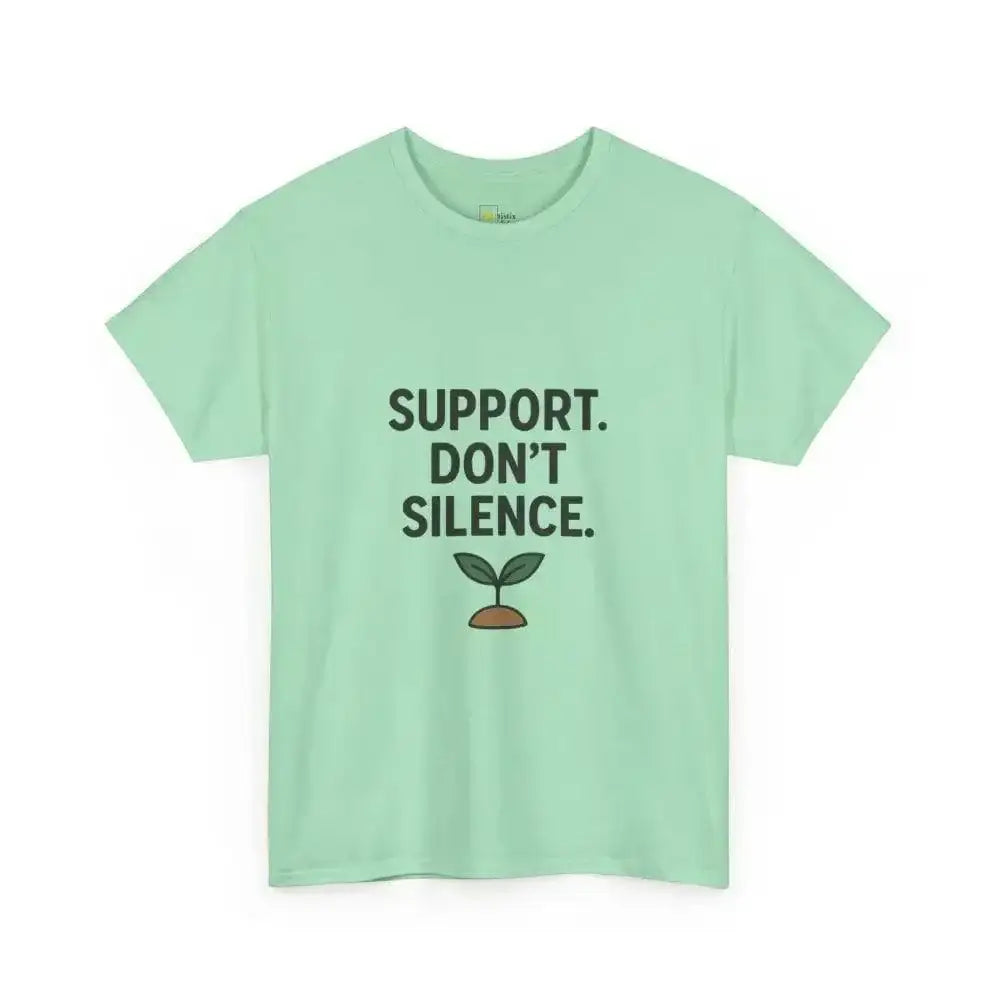 Support. Don’t Silence - Heavy Cotton Tee - Unisex - Mint Green / S - T-Shirt