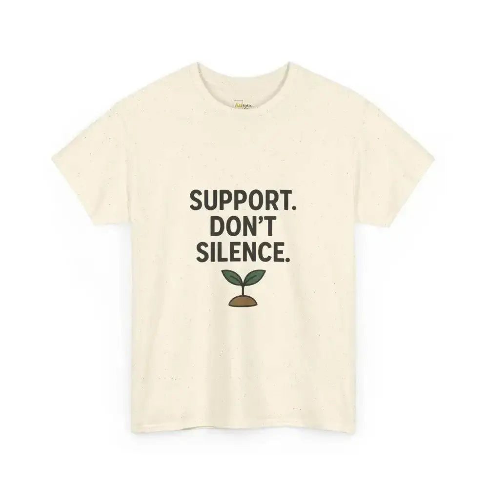 Support. Don’t Silence - Heavy Cotton Tee - Unisex - Natural / S - T-Shirt
