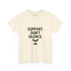 Support. Don’t Silence - Heavy Cotton Tee - Unisex - Natural / S - T-Shirt