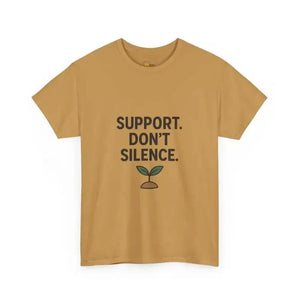Support. Don’t Silence - Heavy Cotton Tee - Unisex - Old Gold / S - T-Shirt