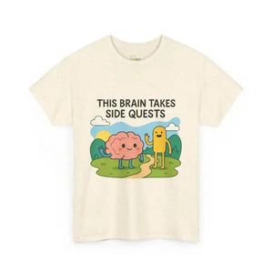 This Brain Takes Side Quests | Autism Acceptance - Heavy Cotton Tee - Unisex - Natural / S - T-Shirt